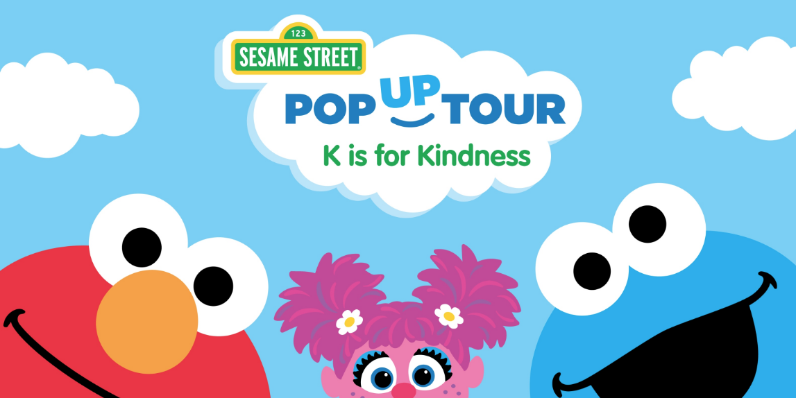 SESAME STREET POP-UP TOUR: K IS FOR KINDNESS