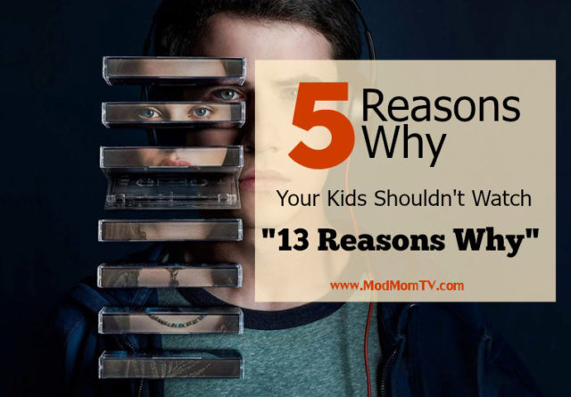 Why Your Kids Shouldn’t Watch Netflix Series 13 Reasons Why