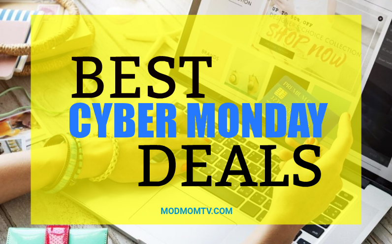 Best Cyber Monday Deals - ModMomTV